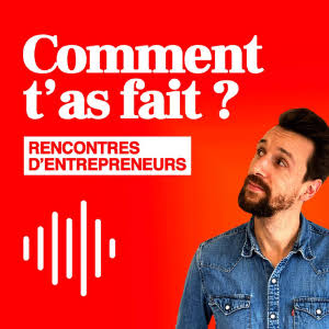 Comment tas fait